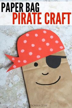 this paper bag pirate craft is so cute and easy to make it's perfect for kids