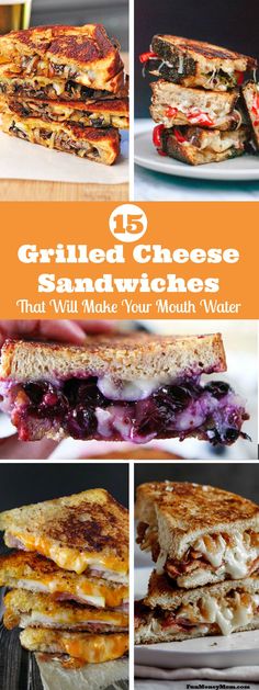 grilled cheese sandwiches that will make your mouth water