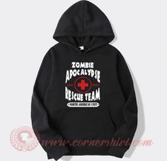 Zombie Apocalypse Rescue Team Hoodie Price: 35.00 Make Halloween, Design Hoodie, Rescue Team, Halloween Shirts, Zombie Apocalypse