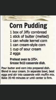 a recipe for corn pudding with instructions on how to make it