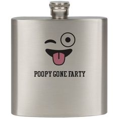 a flask with the words poopy gone party on it