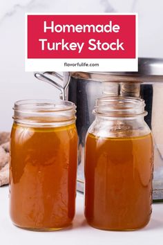 homemade turkey stock in two jars next to a pot with the lid down and a sign that says homemade turkey stock