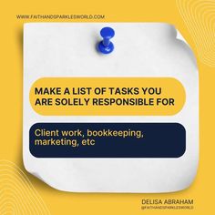 a piece of paper with the words make a list of tasks you are solely responsible for