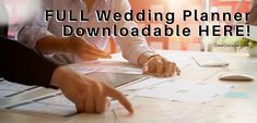 two people sitting at a table with papers on it and the words full wedding planner downloaded here