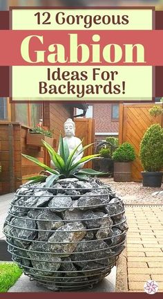 an outdoor garden with plants and rocks in the foreground text reads, 12 gorgeous gabion ideas for backyards