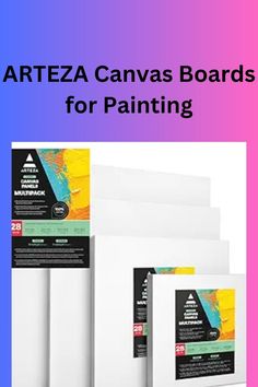 three white canvass with the words arteza canvass boards for painting