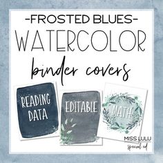 watercolor binder covers with the text frosted blues - watercolor binders