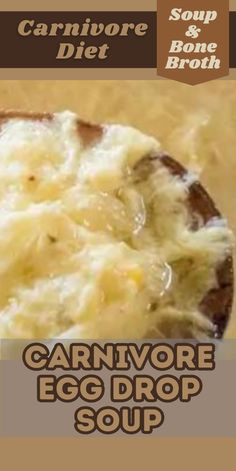 an egg drop soup is shown in this ad for the carnivore diet