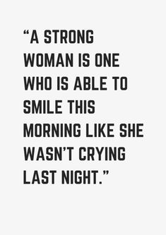 43 Strong Woman Quotes - museuly Meaningful Quotes About Life, Deep Meaningful Quotes, Heavy Heart, Strong Women Quotes, Strong Woman, Quotes Quotes, Woman Quotes, Meaningful Quotes, Strong Women