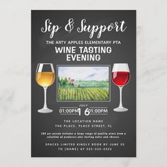 a wine tasting event with two glasses of wine and a chalkboard sign that says sip & support