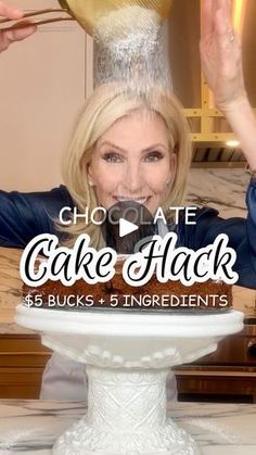 a woman with a cake on top of her head and the words chocolate cake hack