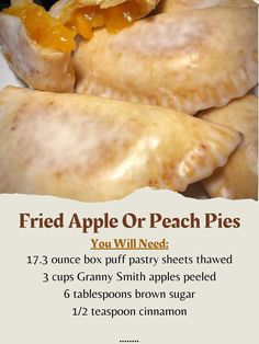 an advertisement for fried apple or peach pies, you will need 17 ounce box puff pastry sheets that have 3 cups gravy smith apples placed 6 tablespoos brown sugar