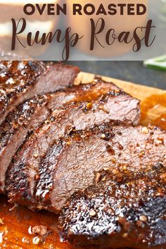 steak on a cutting board with text overlay that reads oven roasted rump roast