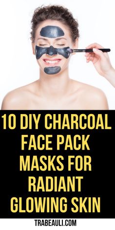 DIY Charcoal Face Pack Masks For Clear And Glowing Skin, Natural Face Pack, Homemade Face Pack, Glowing Radiant Skin, Face Pack