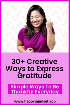 a woman smiling with the words 30 + creative ways to express gratitude