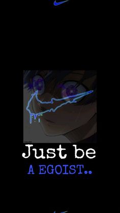 the words just be a eogist are lit up against a black background with blue eyes