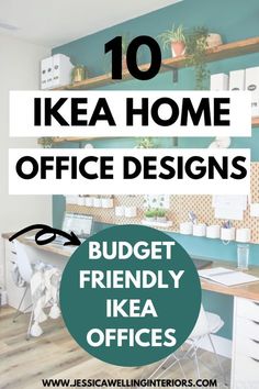 an office with the words 10 ikea home office designs budget friendly ikea offices