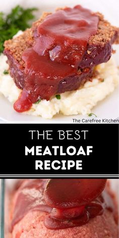 the best meatloaf recipe is made with ground beef, mashed potatoes and gravy