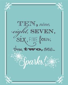 a quote that reads, then nine nights seven six five four three two one sparks