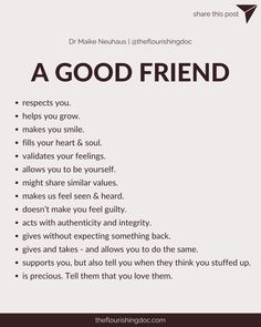 What is important to you in a good friendship? Maike x 👉🏻 Two things keep us from being deeply happy. One is that we’re biologically wired to pursue quick wins. The other is that we don’t intuitively know how to flourish. Both can be overcome. #friends #goodfriends #friendships #psychology #socialpsychology #happiness #whatreallymatters #bff The Importance Of Friendship, Best Friend Qualities, How To Repair A Friendship, Qualities Of A Friend, Traits Of A Good Friend, Friendship Advice Quotes, Qualities Of A Good Friend List, How To Get Closer To Your Friends