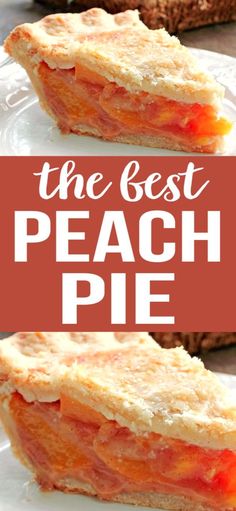 the best peach pie recipe ever