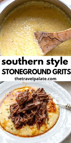 the recipe for southern style stoneground grits is shown in this collage with text overlay