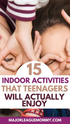 the top ten activities that teenagers will enjoy with their child's head and hands