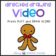 a gingerbread drawing with the words directed drawing video