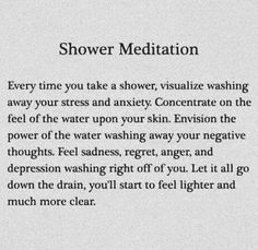 a poem written in black and white with the words'shower meditation'on it