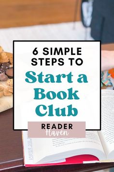 a person reading a book with the title 6 simple steps to start a book club