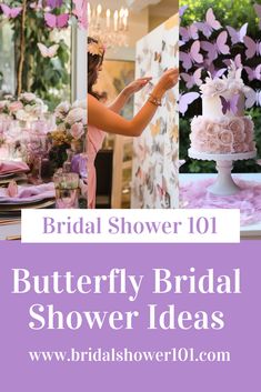 the bride is decorating her butterfly themed bridal shower with pink and purple flowers