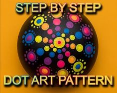 an egg with colorful dots painted on it and the words, step by step dot art pattern