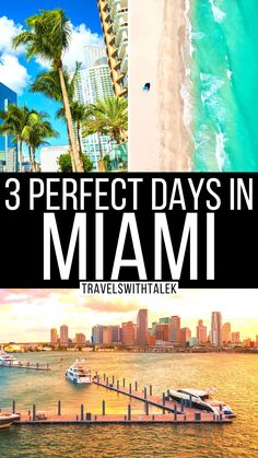 3 Perfect Days in Miami Itinerary + Secret Expert Tips for 2023 Bucket List Florida, Miami Itinerary, Miami Travel Guide, Florida Bucket List, Perfect Days, Miami Travel