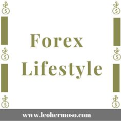 the words forex lifestyle are in green and white letters on a white background