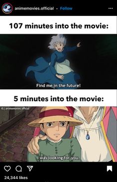 anime memes with the caption that reads,'101 minutes into the movie find me in the future 5 minutes into the movies i was looking for you