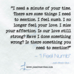 a piece of paper with a poem written on it that says, i need a minute of your time there are some things i need to mention