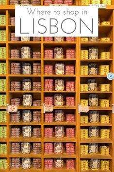 a store with shelves filled with lots of different items and the words where to shop in lisbon