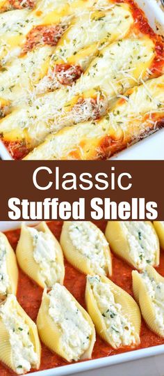 a casserole dish with stuffed shells in it and the words classic stuffed shells on top