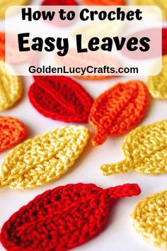 crocheted leaves with text overlay that says how to crochet easy leaves