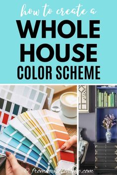 how to create a whole house color scheme