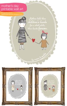 the mother's day printable wall art is displayed next to two framed pictures