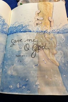 an open book with watercolors and writing on the pages that says, save me i'm god