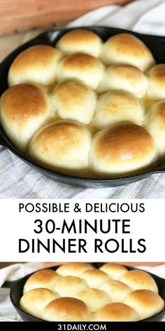 a pan filled with rolls and the words possible and delicious 30 minute dinner rolls