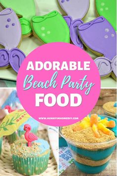 adorable beach party food and desserts for kids to eat on the beach or in the pool