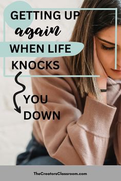 Photo of a sad woman and the caption, "Getting up again when life knocks you down." Get Back Up, Get Back, Get Up, Do You Need, Knock Knock, Life Is