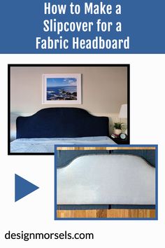 how to make a slipcover for a fabric headboard Headboard Cover Slipcovers Paint, Slipcover Headboard Diy, Slipcover Headboard, Headboard Cover Slipcovers Head Boards, Covering Headboard With Fabric Diy, Diy Fabric Headboard, Headboard Makeover, Custom Slipcovers, Fabric Headboard