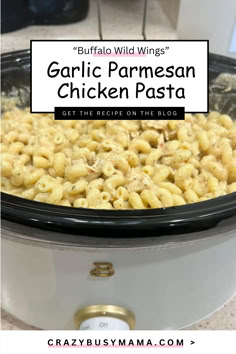 "Buffalo Wild Wings" Garlic Parmesan Chicken Pasta (Slow Cooker Recipe) Crockpot Parmesan Chicken, Crazy Busy Mama Recipes, Pasta Slow Cooker, Wings Garlic Parmesan, Lori Conway, Crazy Busy Mama, Garlic Parmesan Chicken Pasta, Parmesan Chicken Pasta, Crockpot Pasta Recipes