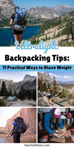 backpacking tips 11 practical ways to have weight in the mountains and on the slopes