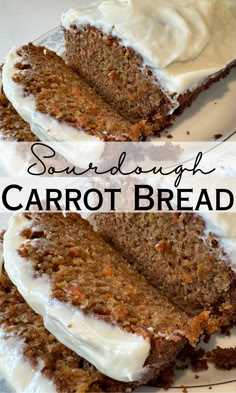 sourdough carrot cake with cream cheese frosting sliced on plate with text Sourdough Carrot Cake Recipe, Sourdough Carrot Bread, Sourdough Carrot Cake Cupcakes, Carrot Cake Sourdough, The Clever Carrot Sourdough Bread, Sourdough Discard Carrot Cake, Sourdough Carrot Cake Muffins, Simple Sourdough Bread Recipe