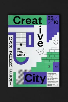 a poster with the words, create live and city written in black on it's side